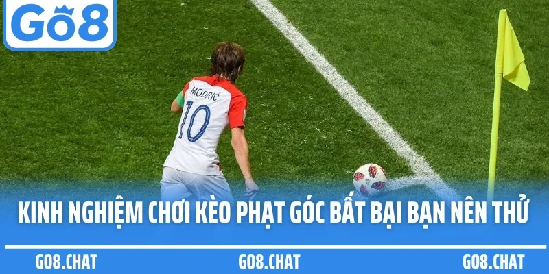 Kinh nghiệm chơi kèo phạt góc bất bại bạn nên thử