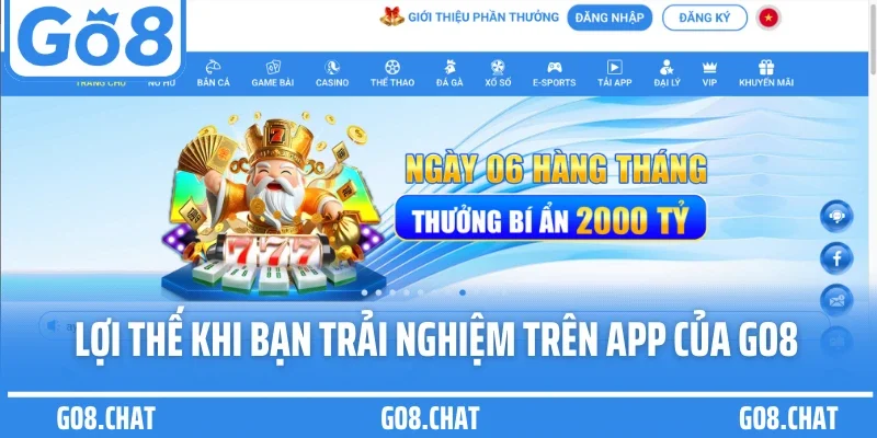 Lợi thế khi bạn trải nghiệm trên app của GO8